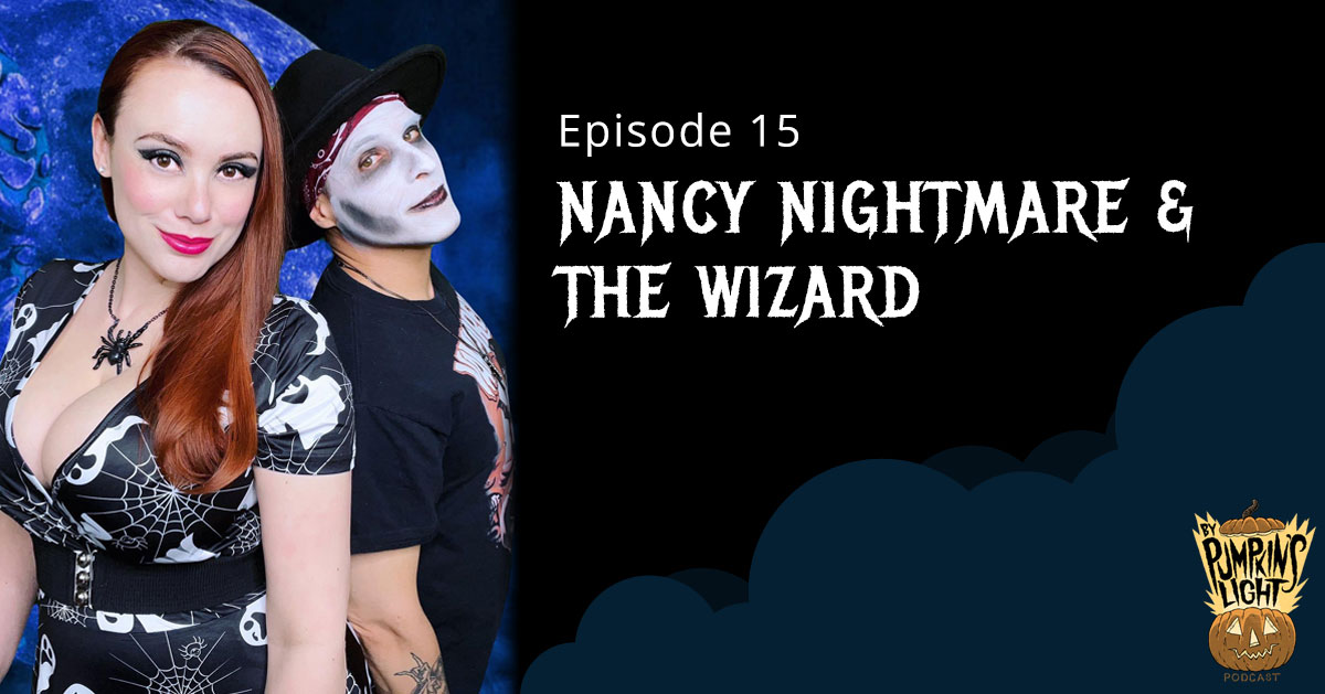 Episode 15 Nancy Nightmare & The Wizard